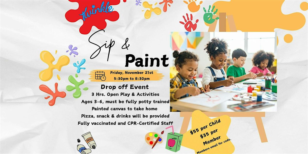 Twinkle's Drop Off Sip & Paint!