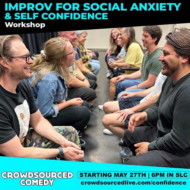 Improv for Social Anxiety & Self Confidence Workshop (Beginner Course)