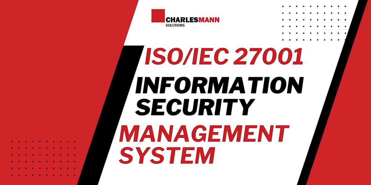 ISO\/IEC 27001 Foundations of Information Security Management System (ISMS)