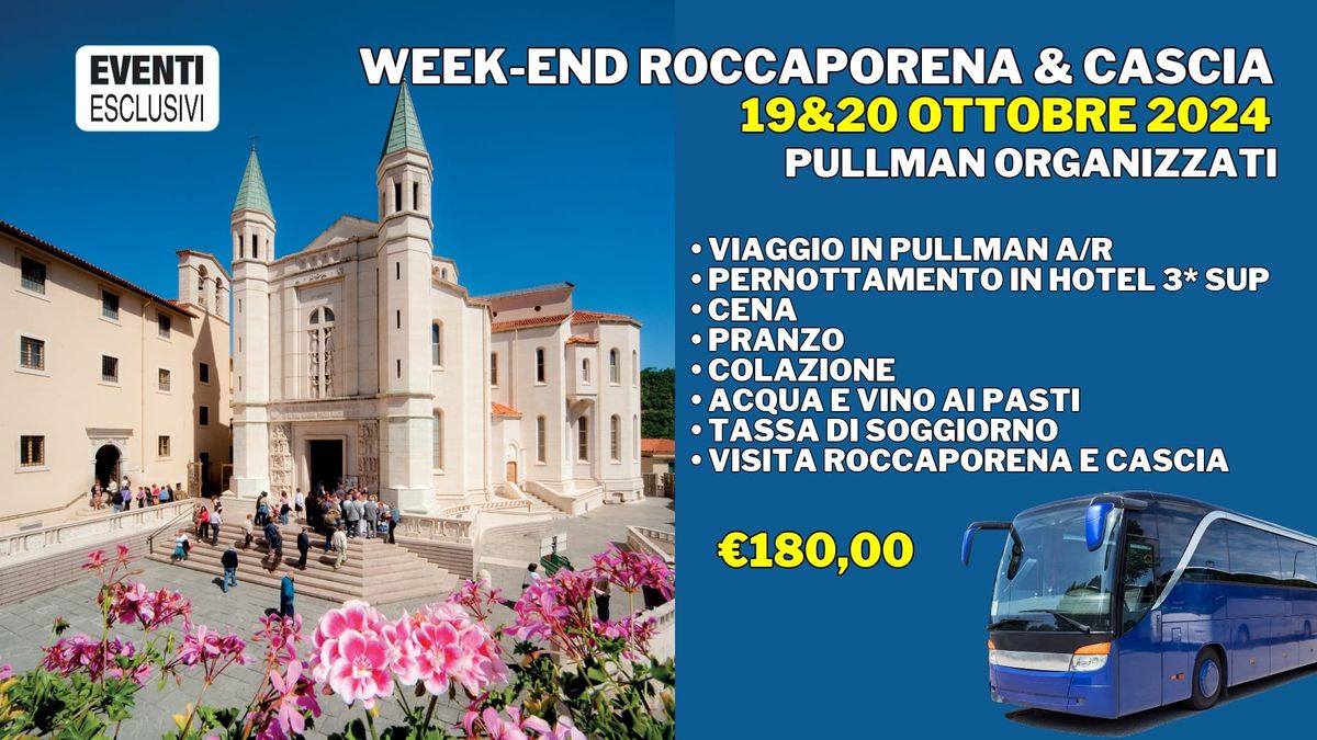 Week-end a Roccaporena e Cascia "19&20 Ottobre 2024" Pullman Organizzati 