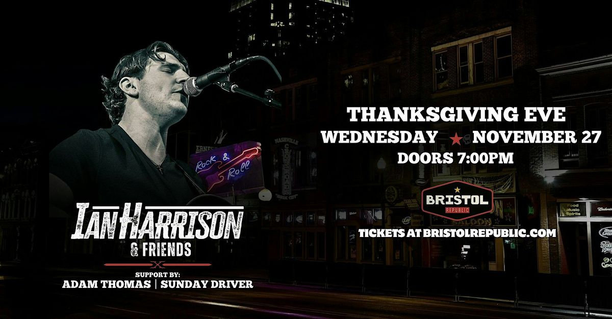 Ian Harrison & Friends Thanksgiving Eve Show