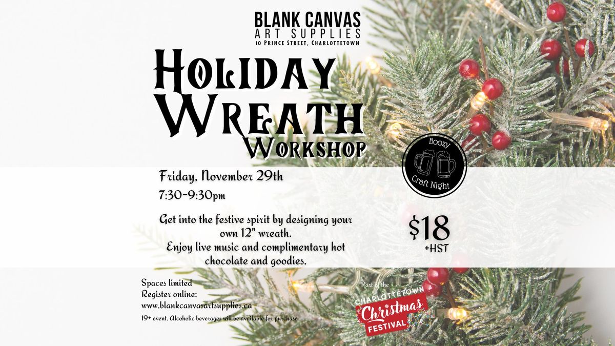 Holiday Wreath Making Workshop