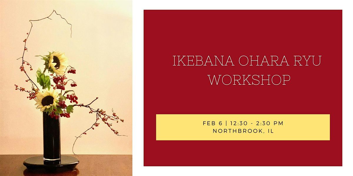 Ohara Ryu Ikebana Workshop