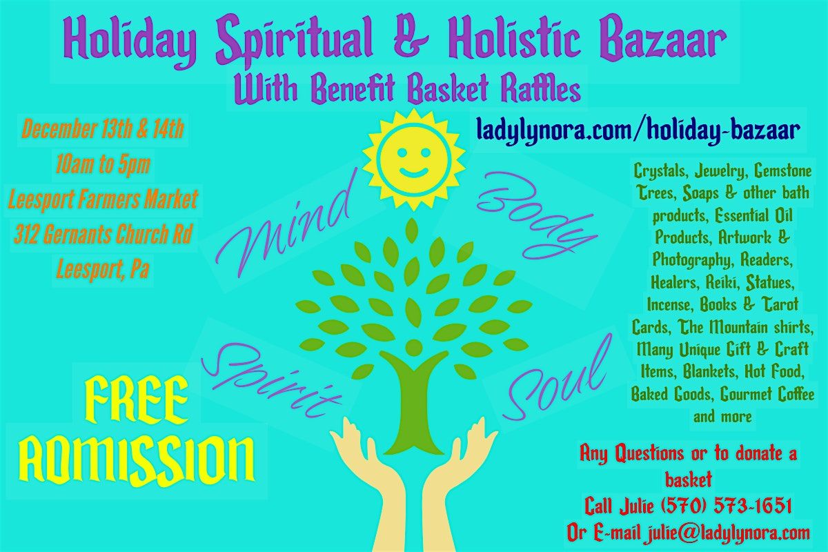 Holiday Spiritual & Holistic Bazaar with Benefit Basket Raffle
