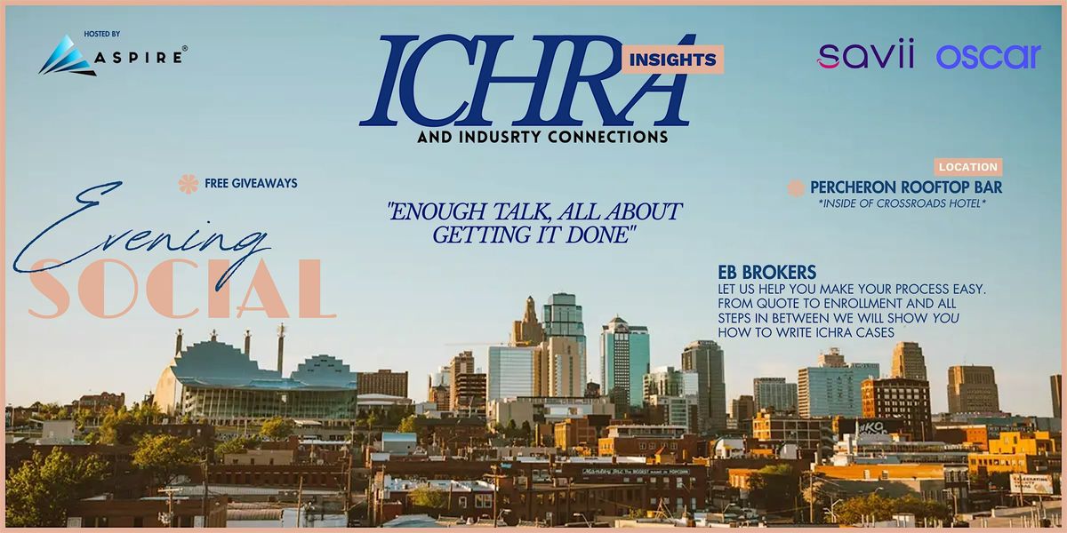 ICHRA Insights and Industry Connections