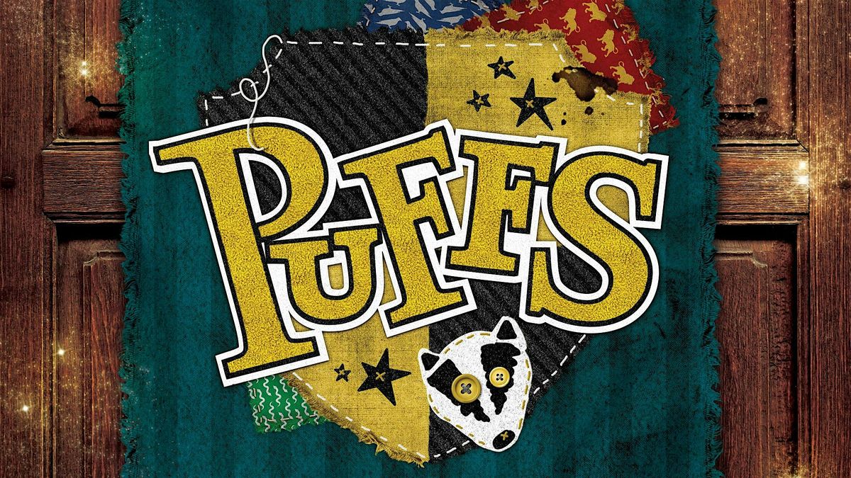 Puffs (Friday 5\/15, 7:00 p.m.)