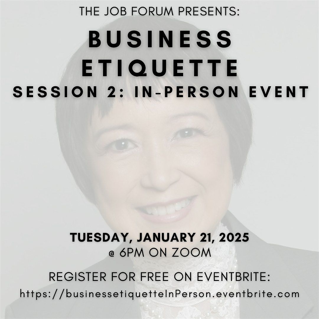 Business Etiquette - Session 2: In-Person Event