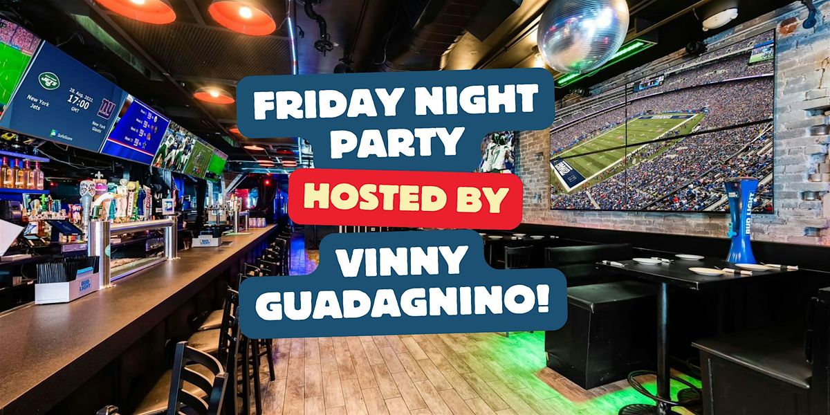 Madd Hatter Hoboken Friday Night Party  Hosted by Vinny Guadagnino