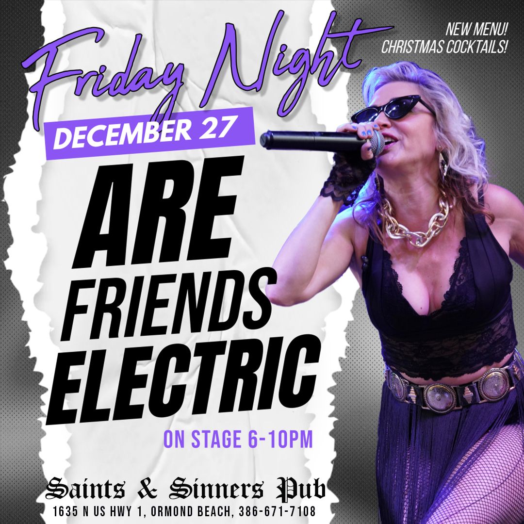 Friday Night with Are Friends Electric!