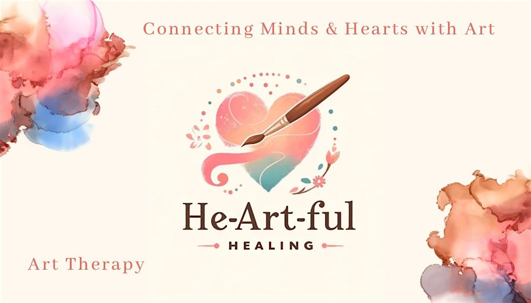 HeARTful Healing Art Therapy Session