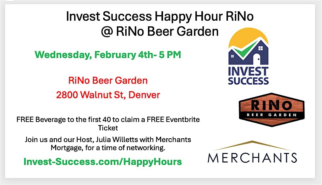 Invest Success Networking with Merchant Mortgage @ RiNo Beer Garden