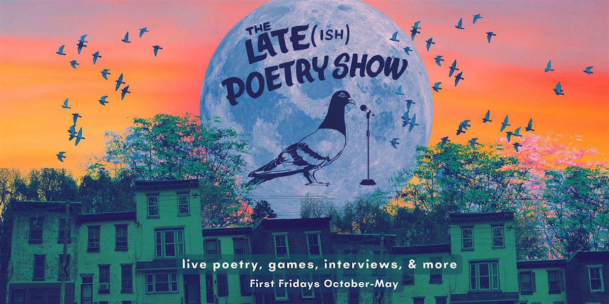 The Late(ish) Poetry Show -November Edition