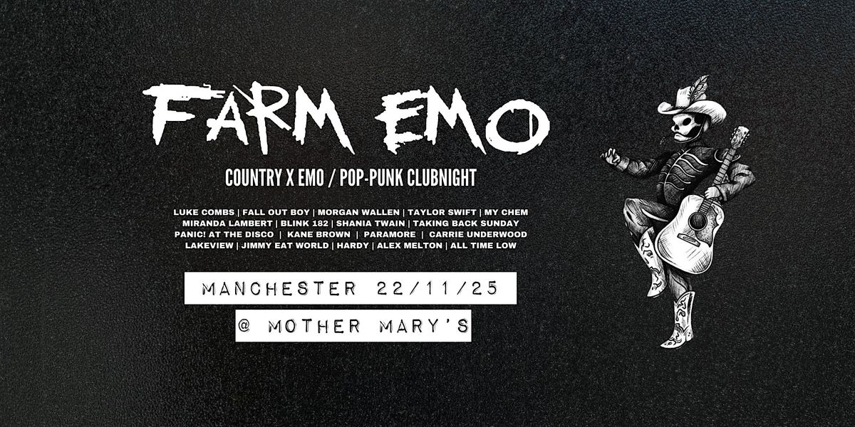 Farm Emo - Country x Emo Clubnight (Manchester)
