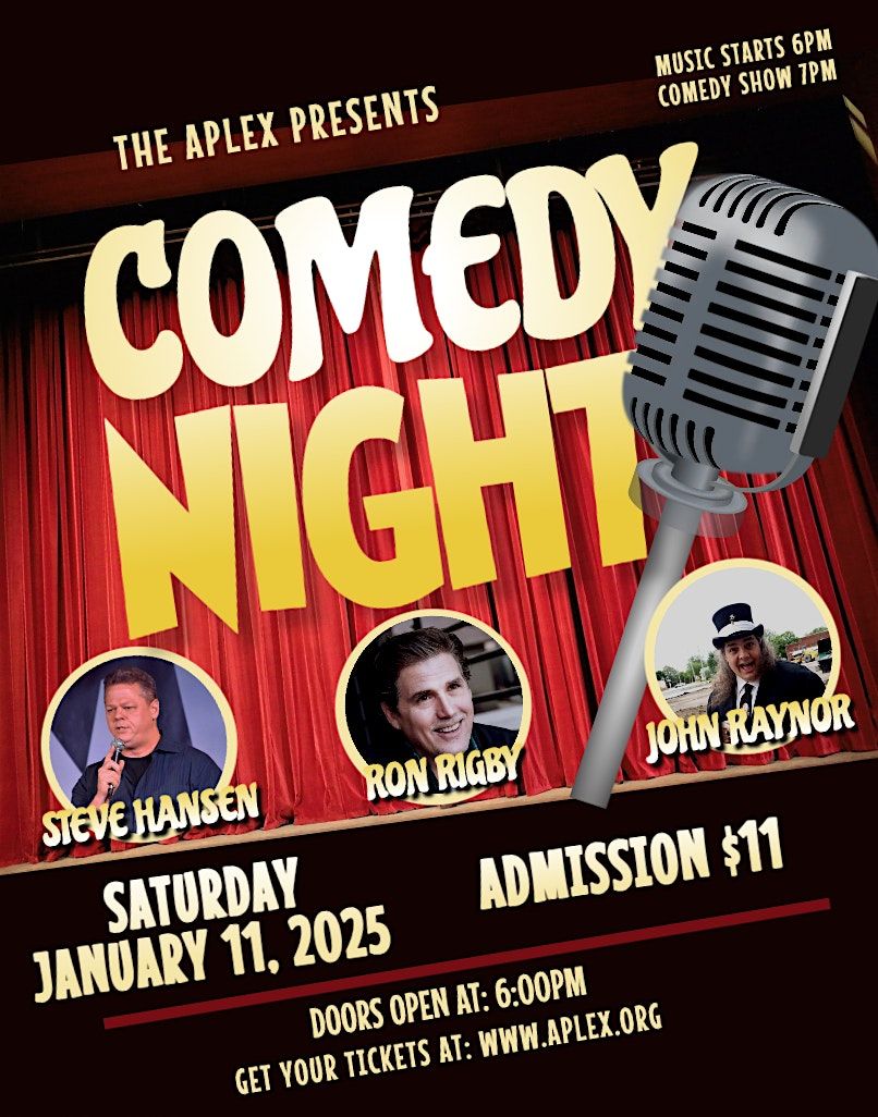 Comedy Night with Steve Hansen, Ron Rigby and John Raynor