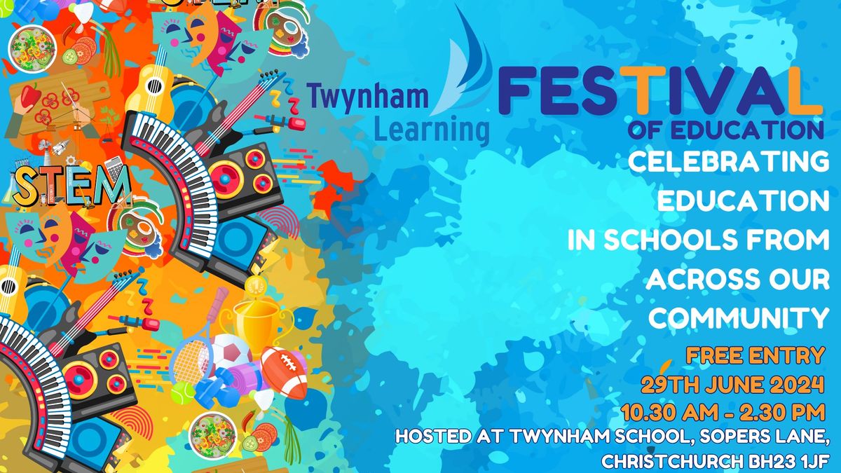 Twynham Learning Festival of Education