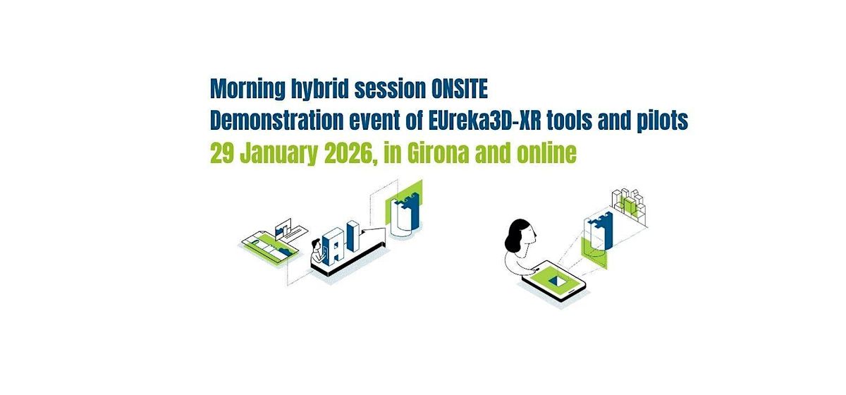 Demonstration event of EUreka3D-XR tools and pilots ONSITE