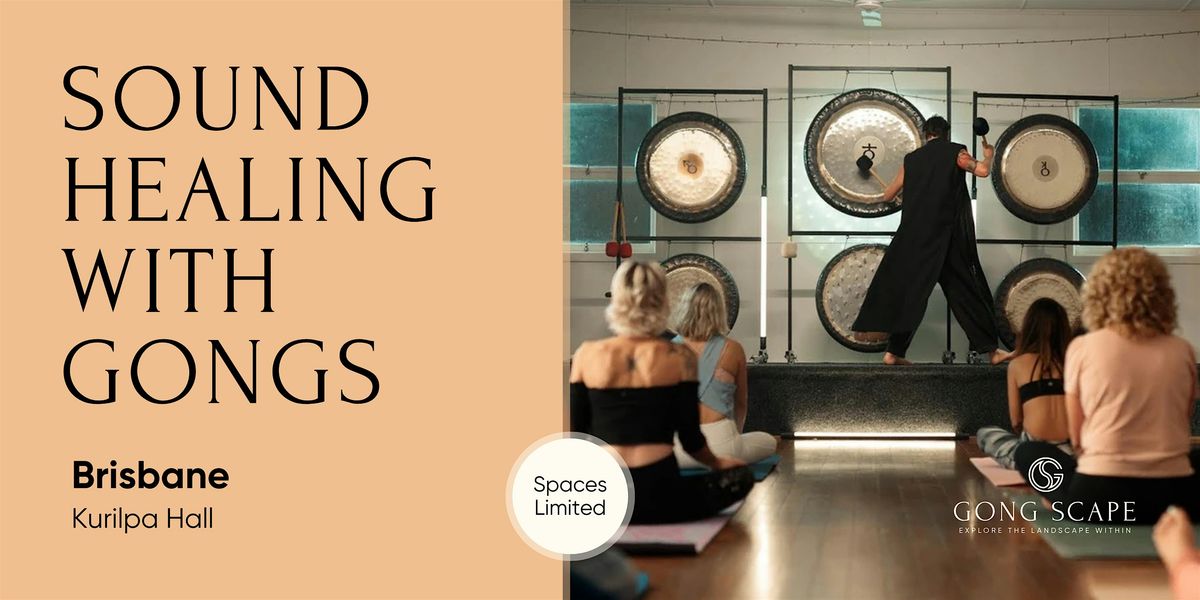 Sound  Healing With Gongs - Brisbane - West End