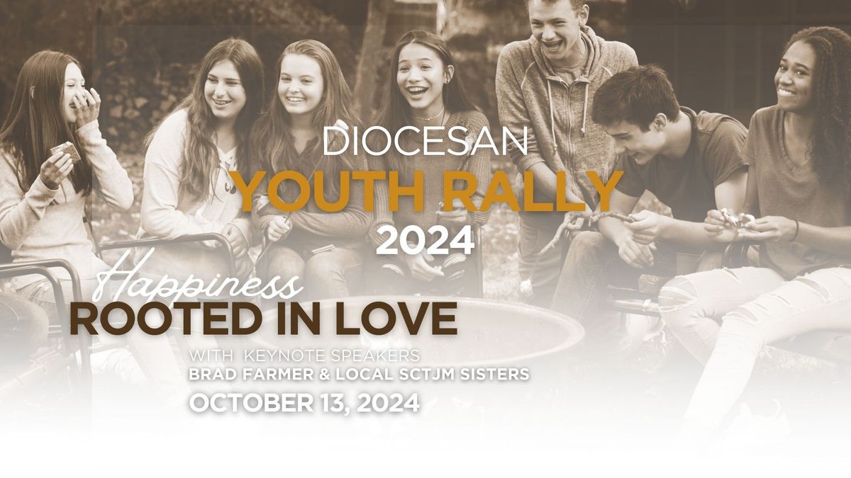 Diocesan Youth Rally 2024: Happiness Rooted in Love