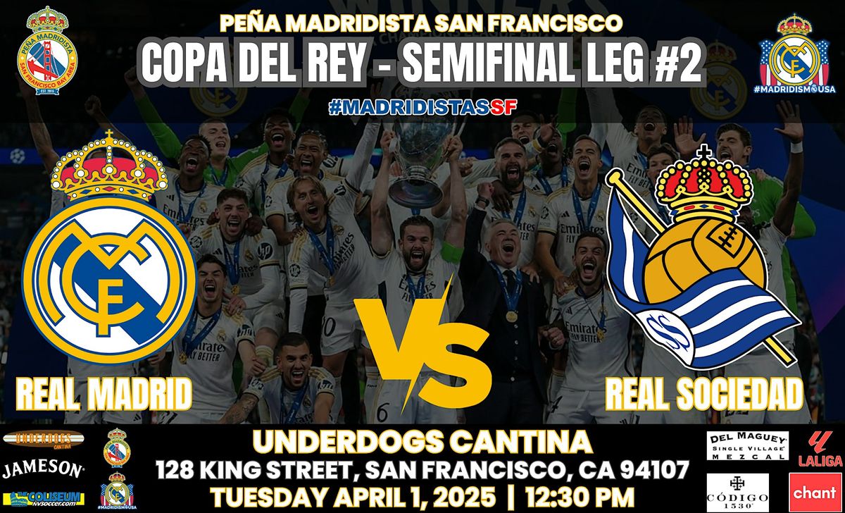 REAL MADRID vs REAL SOCIEDAD | CUP | Watch Party at Underdogs Cantina