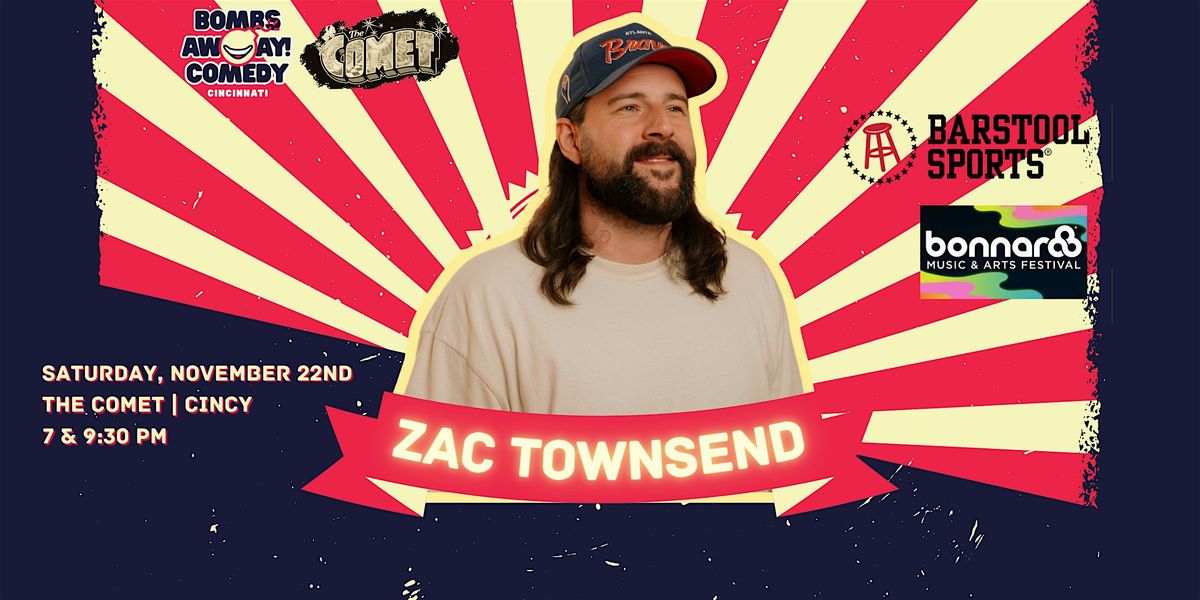 Comedy At The Comet | ZAC TOWNSEND