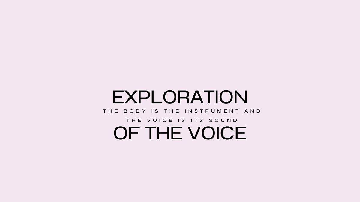 Exploration of the Voice Workshop