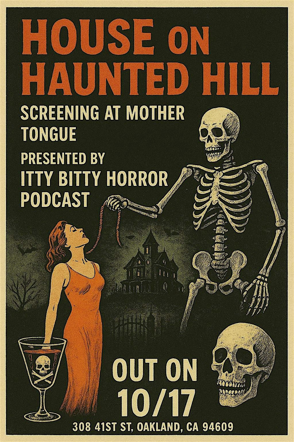 Itty Bitty Horror Presents: House on Haunted Hill (1959)