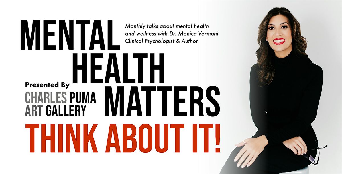 Mental Health Matters Talk Series | Think About It!