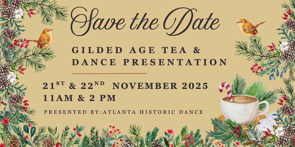 Gilded Age Tea and Dance Presentation