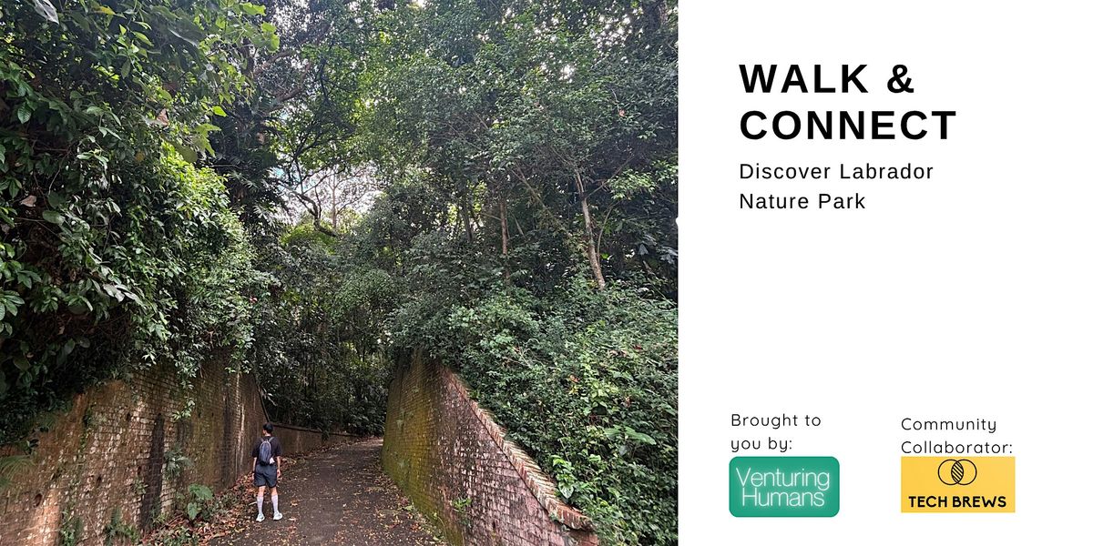 Walk & Connect: Discover Labrador Nature Park