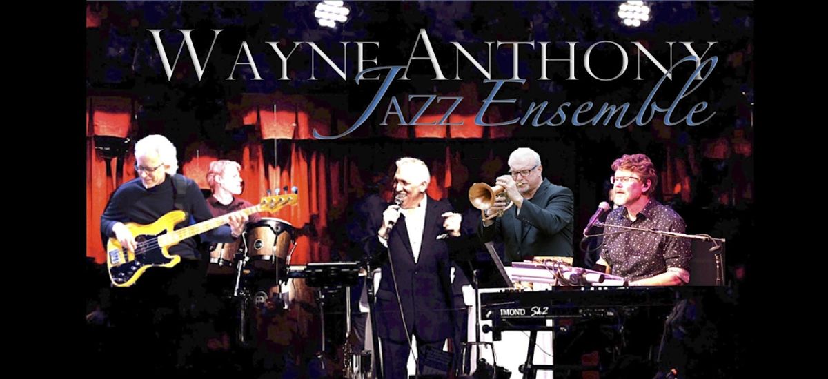 Wayne Anthony Jazz Ensemble - MOONDANCE