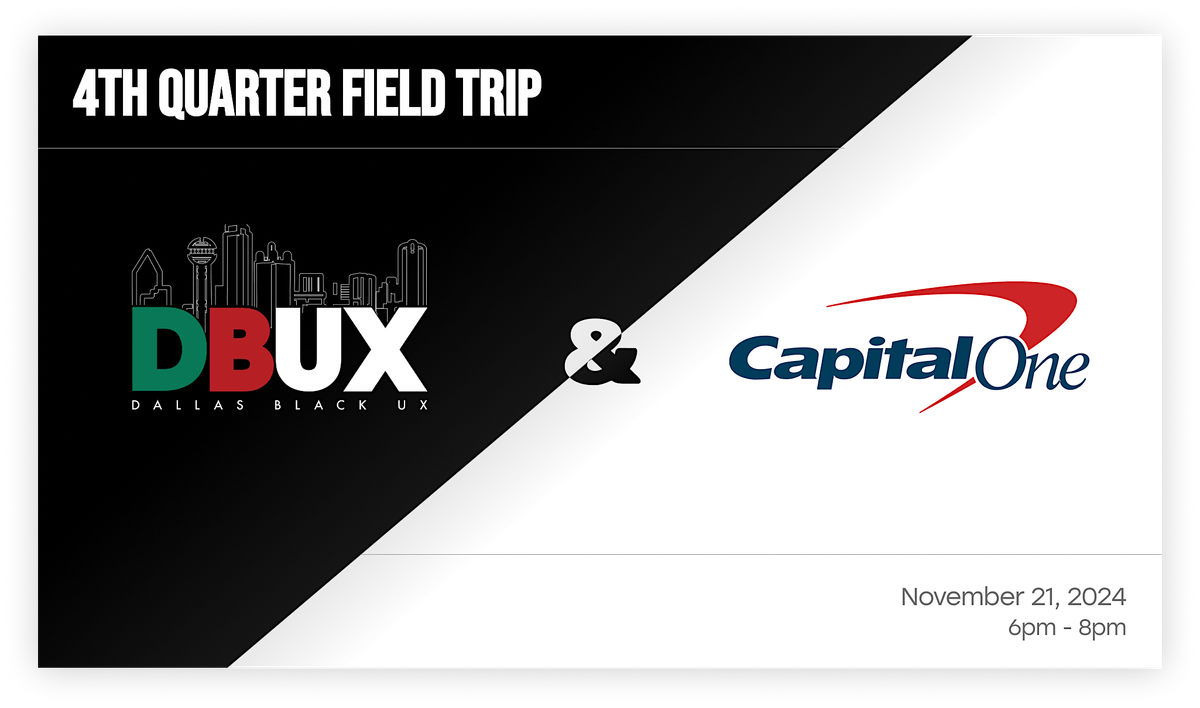 Dallas Black UX Field Trip to CapitalOne