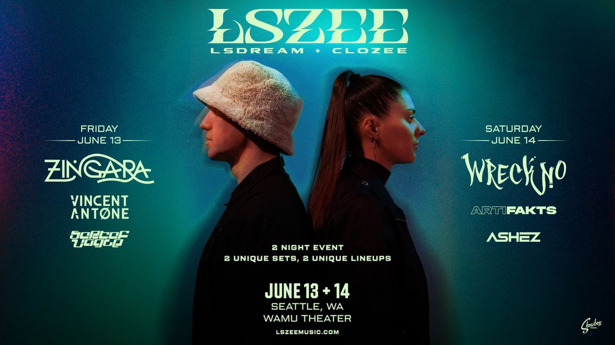 LSZEE: LSDREAM + CloZee - 2 Nights at WAMU Theater