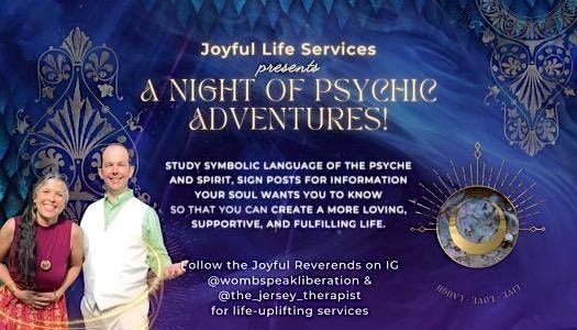 A Night of Psychic Adventures (On-Line) - May