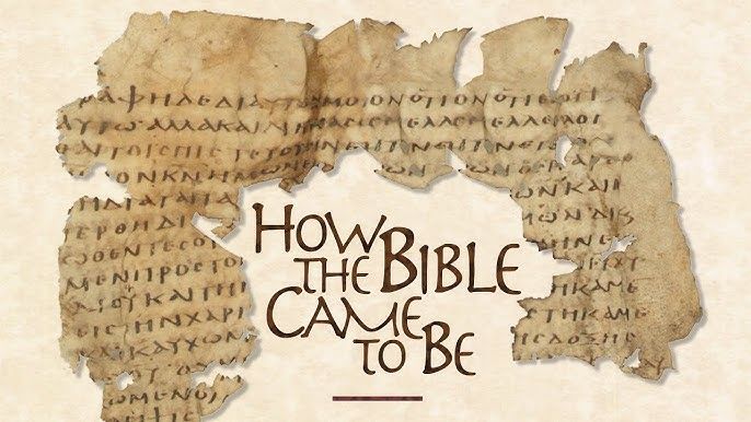 How the Bible Came To Be  - A class