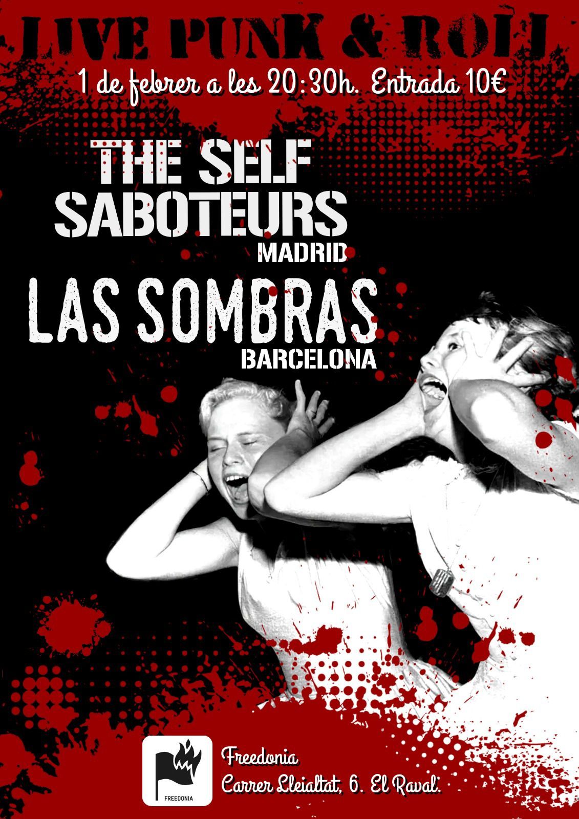 The Self-Saboteurs + Las Sombras