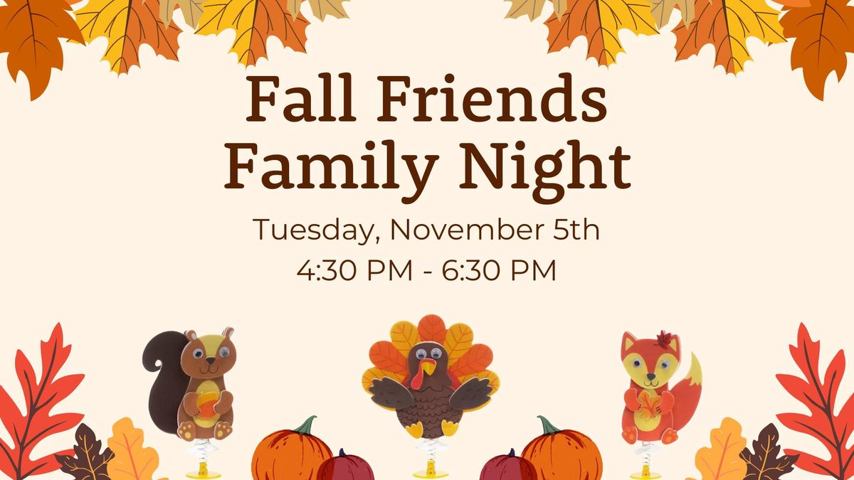 Fall Friends Family Night 