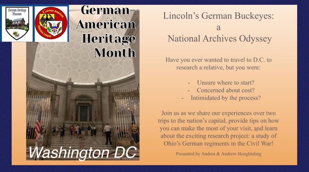 OCTOBER HERITAGE MONTH; a National Archive Odyssey of Lincoln\u2019s German Buckeyes