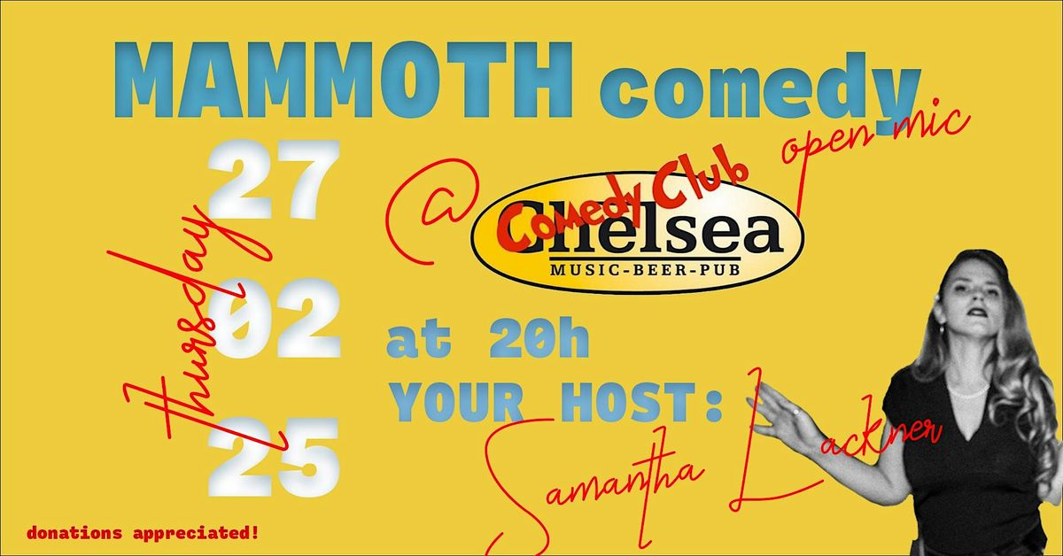 Mammoth Comedy Open Mic at Chelsea Pub \u2013 February 27th, 2025