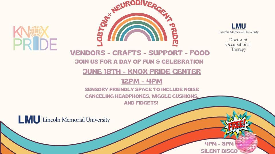 Knox Pride, LMU, & The Laurel Research Collective Presents: LGBTQIA+ Neurodivergent Pride - 6\/18