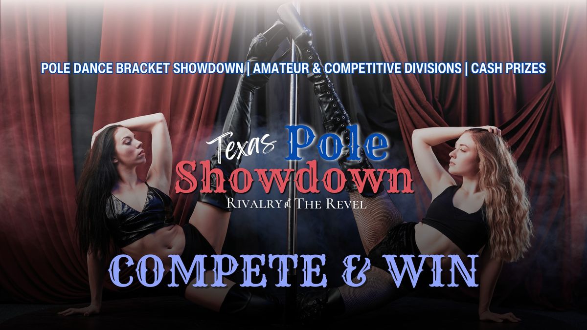 Texas Pole Showdown | Call for Contestants & Performers