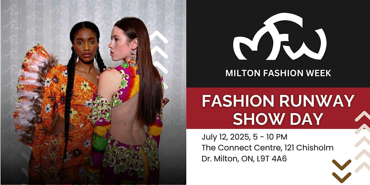 Milton Fashion Week (The Runway)