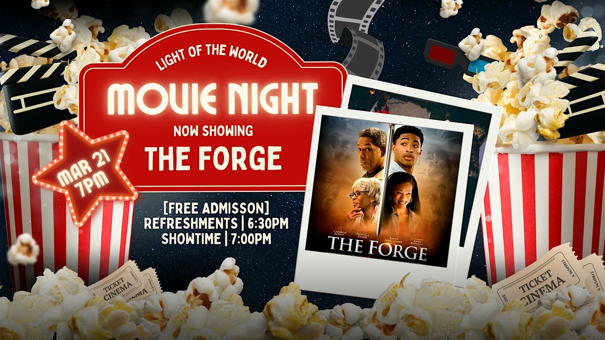 Movie Night @ The LOW [ Now Showing: The Forge]