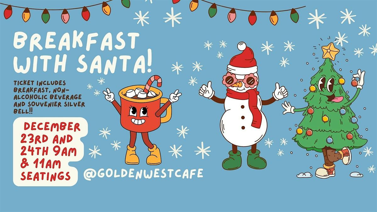 Breakfast with Santa at Golden West Cafe - 12\/23