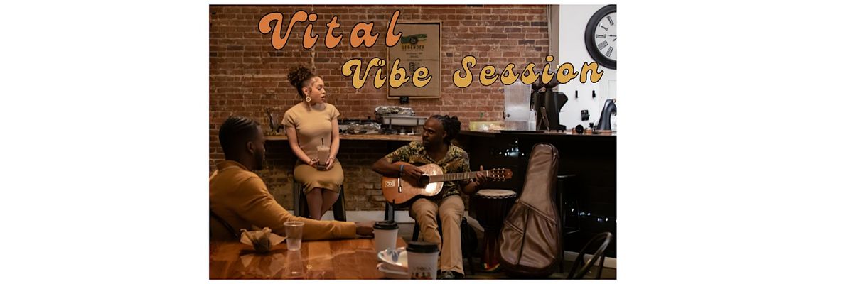 Vital Vibe Session