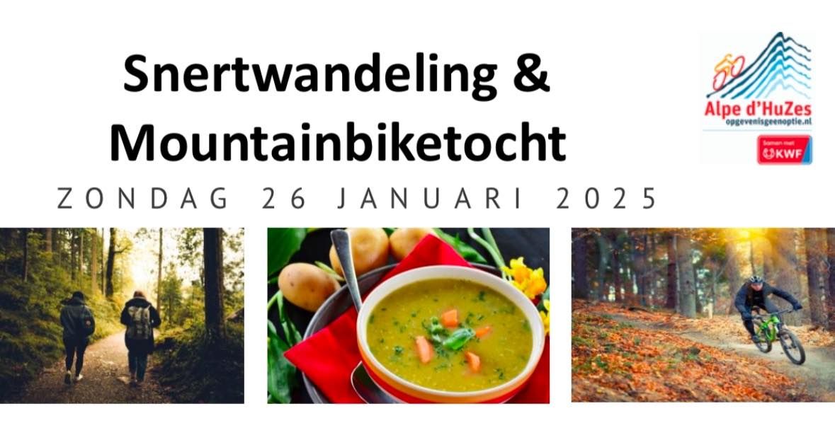 Snertwandeling & Mountainbiketocht