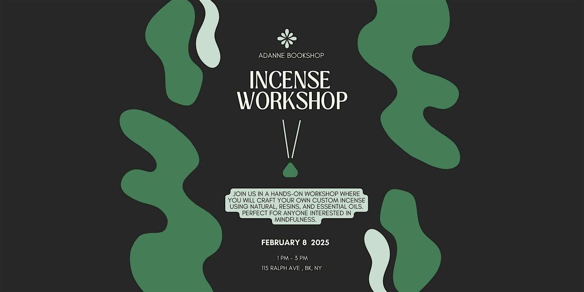 Hand-Crafted Incense Workshop