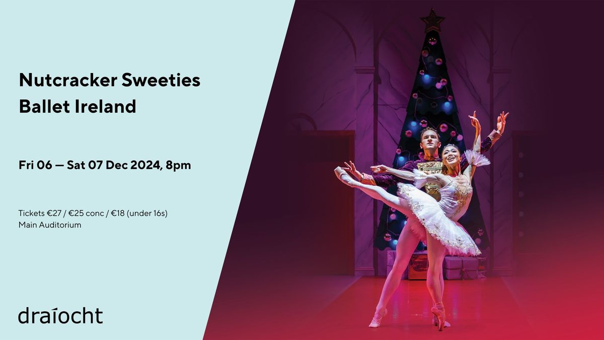 Nutcracker Sweeties - Ballet Ireland