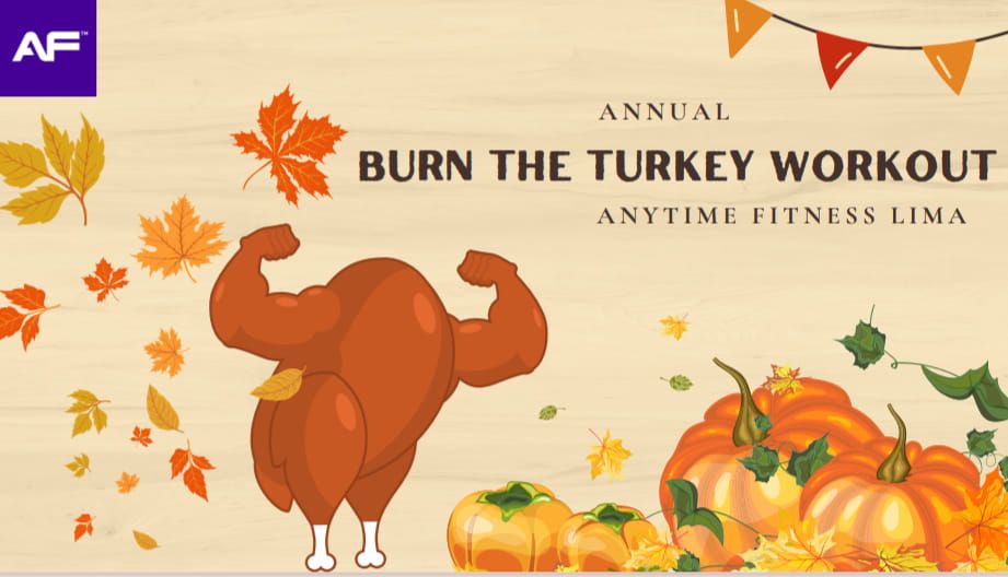 ANNUAL BURN THE TURKEY WORKOUT \ud83d\udcaa\ud83c\udffc\ud83e\udd83