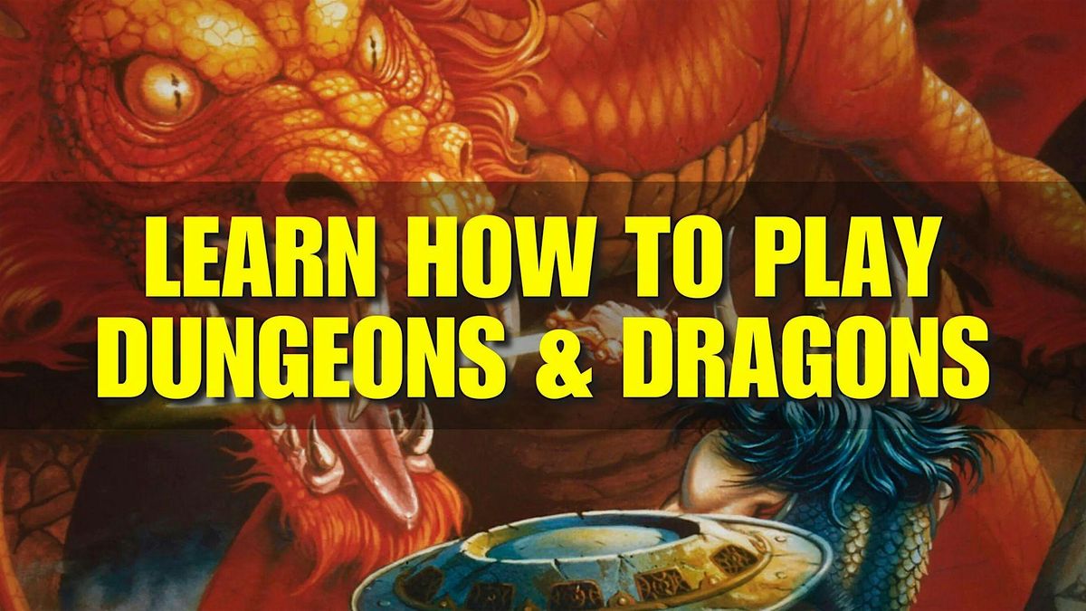 Dungeons & Dragons Learn & Play Class  - Huntington Beach