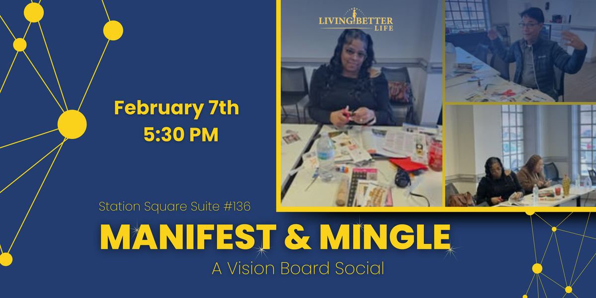 Manifest & Mingle: A Vision Board Social